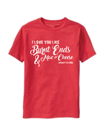 Red t-shirt with decorative white text that reads, "I love you like burnt ends & mac and cheese - Smokey D's BBQ"
